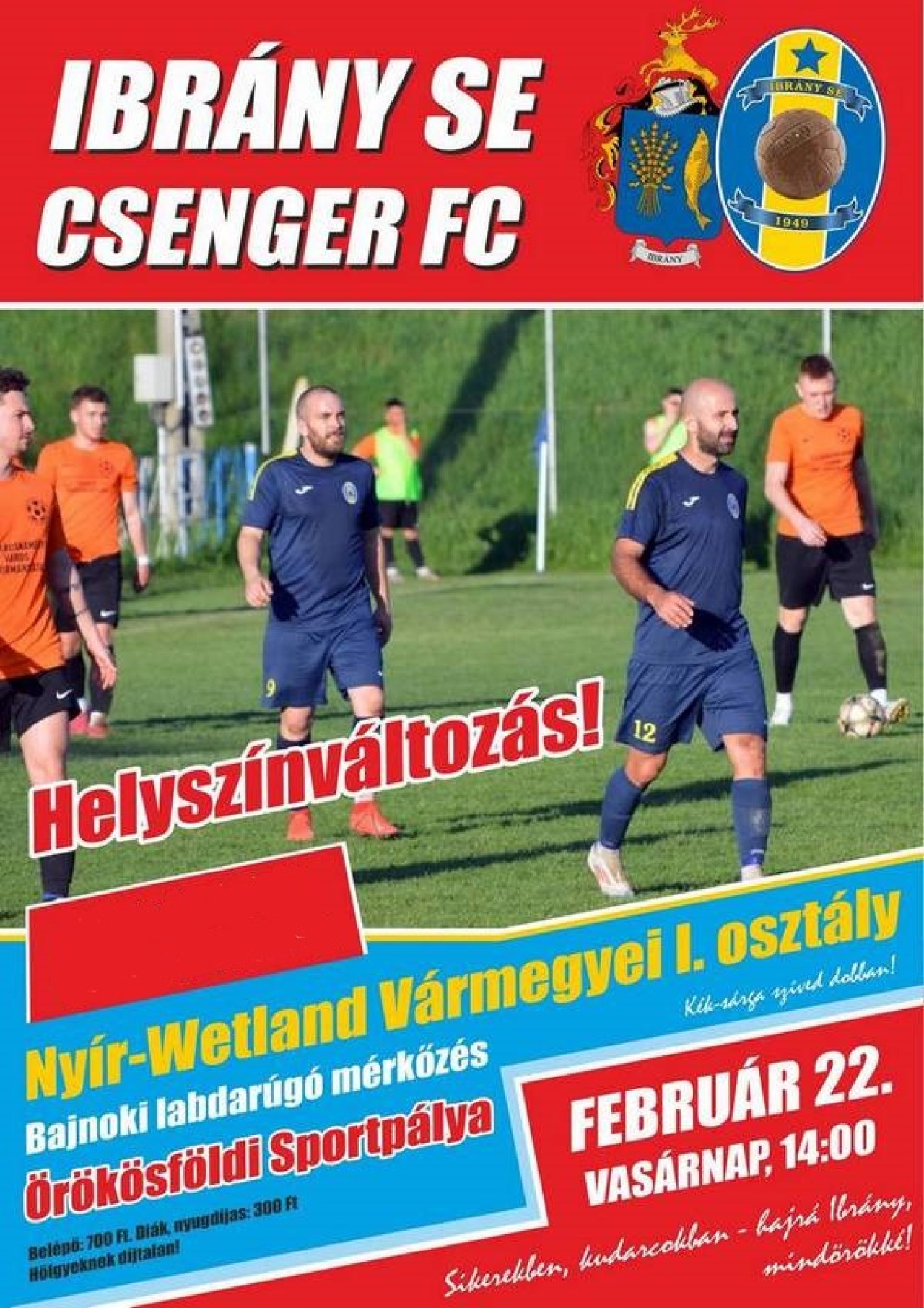 Ibrány SE - Csenger FC megyei I. osztály bajnoki labdarúgó mérkőzés