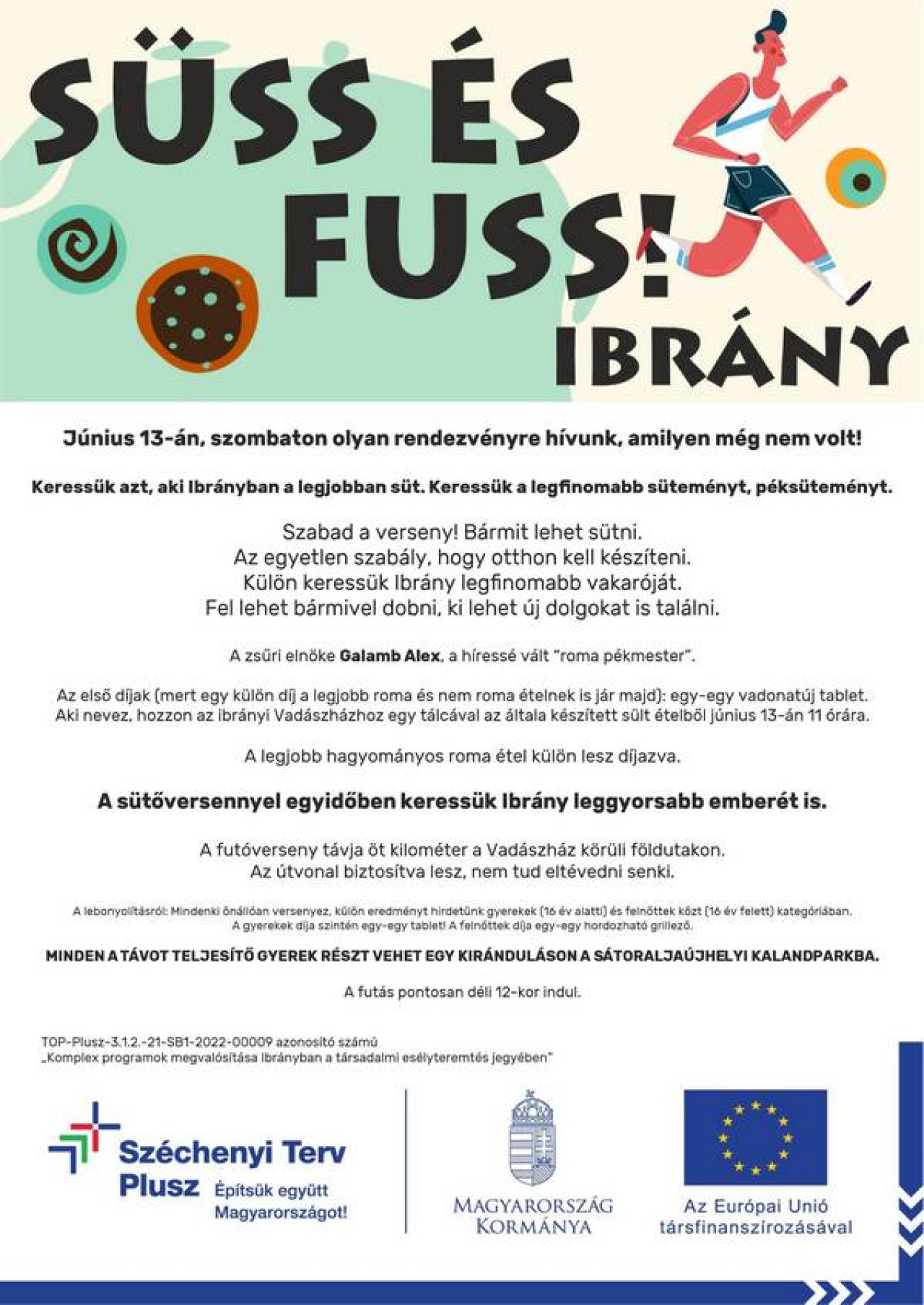 Süss és fuss Ibrány!